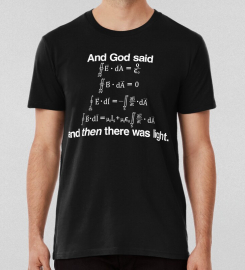 And God Said Maxwells Equations T-shirt