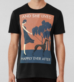 And She Lived Happily Ever After Greyhound Dog Lover Poster T-shirt