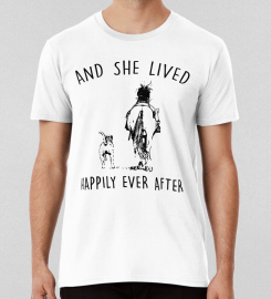 And She Lived Happily Ever After Horse And Dog Lover T-shirt