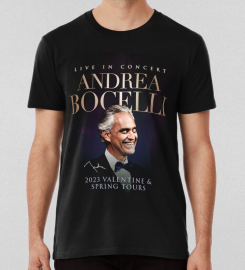 Andrea Bocelli 2023 Valentine Spring Tours With Signature T-shirt